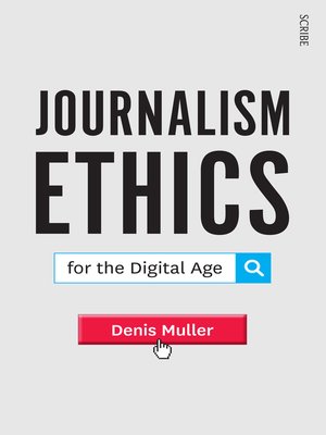 cover image of Journalism Ethics for the Digital Age